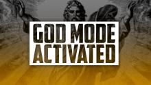 God Mode Activated